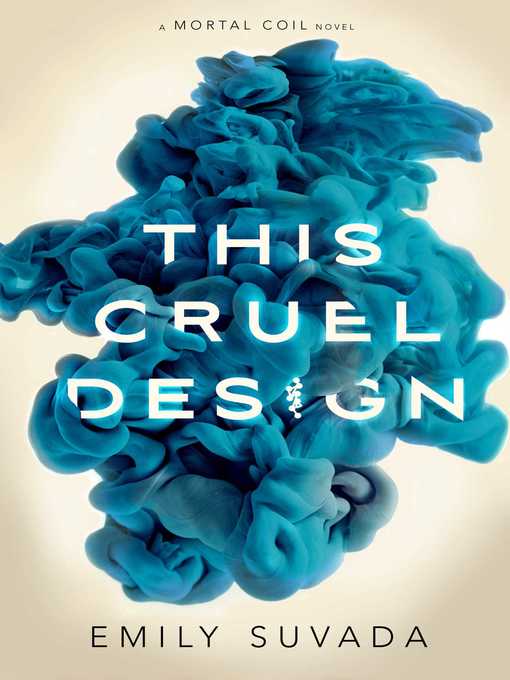 Title details for This Cruel Design by Emily Suvada - Wait list